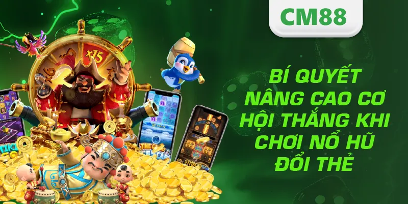 Bí quyết nâng cao cơ hội thắng