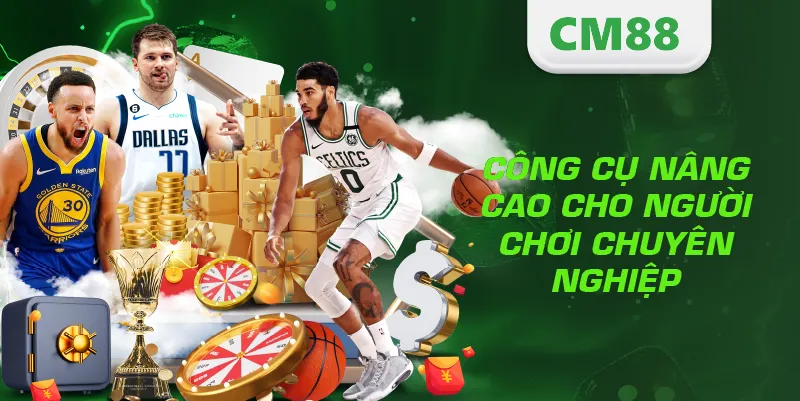 Công cụ nâng cao cho người chơi chuyên nghiệp