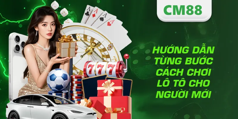 Hướng dẫn từng bước cách chơi lô tô cho người mới